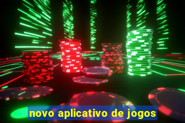 novo aplicativo de jogos